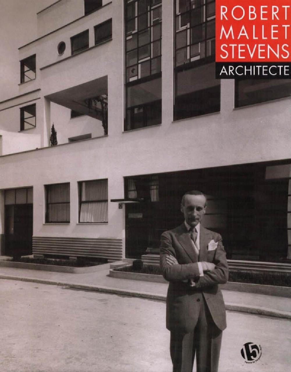Robert Mallet-Stevens architecte