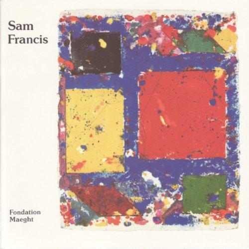 Sam Francis - Monotypes et peintures 