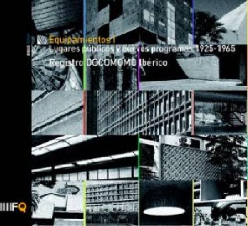 Equipamientos, lugares publicos y nuevos programas