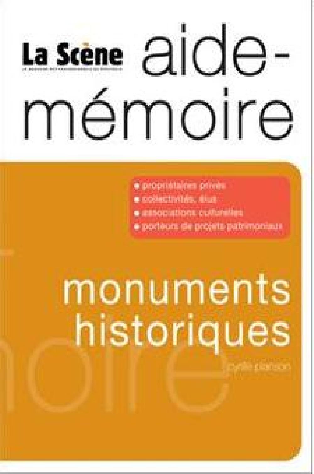 Monuments historiques, aide-mémoire