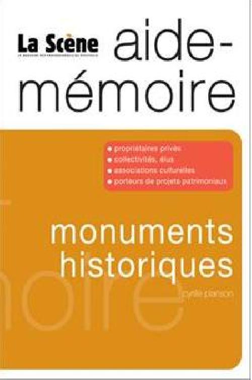 Monuments historiques, aide-mémoire