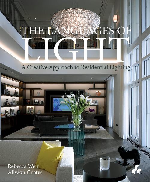 The languages of light, a creative approach to residential lighting