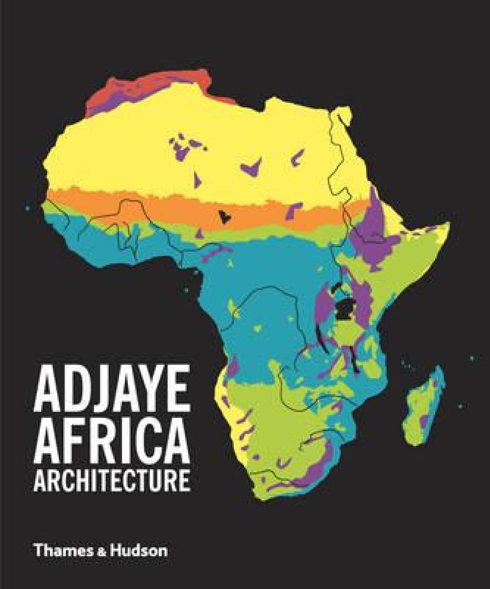 Adjaye Africa Architecture : A Photographic Survey of Metropolitan Architecture