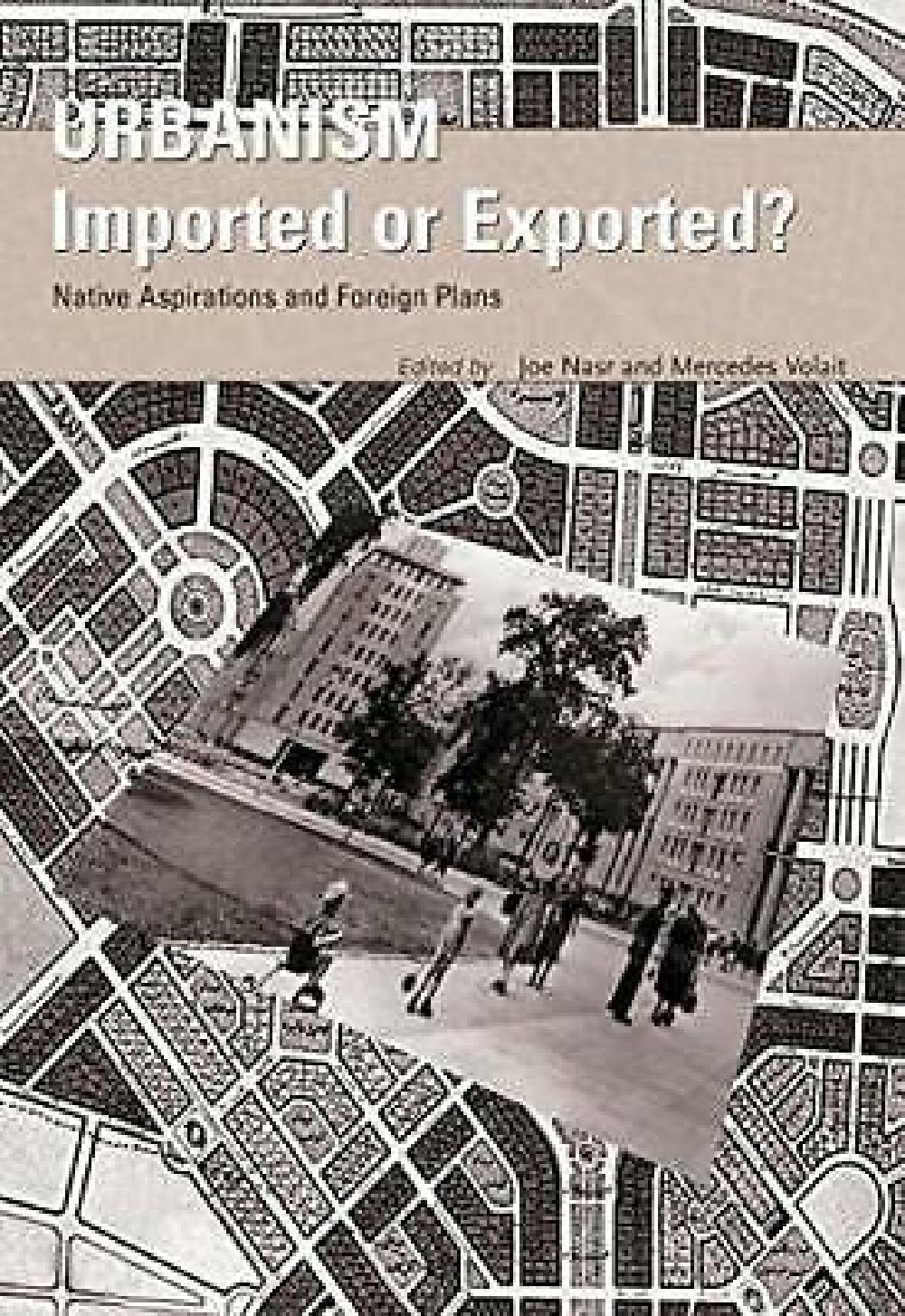 Urbanism imported or exported?