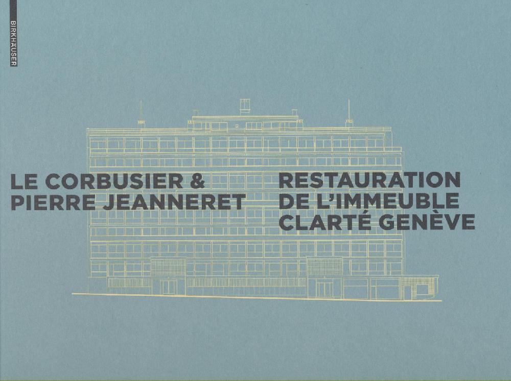 Le Corbusier - Restauration de l'immeuble Clarté